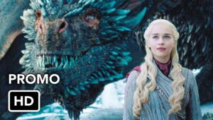 Game of Thrones Season 8 Episode 4 Promo & Featurette (HD) – What to Expect Next