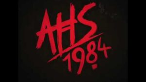 American Horror Story Season 9 Teaser: AHS 1984 – Watch in HD Now!