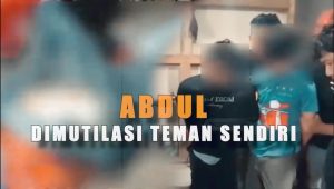 Kasus Kriminal: Abdul Dimutilasi oleh Teman Sendiri