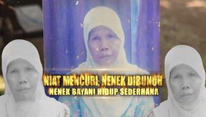 Nenek Bayani: Kisah Hidup Sederhana dan Tragedi Pembunuhan