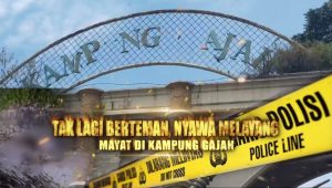 Tragedi di Kampung Gajah: Kisah Mengerikan Mayat Tanpa Teman