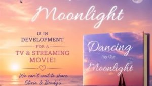 Family and Christmas TV Movie Guide: Book-to-Screen Adaptation ‘Dancing by the Moonlight’ Coming Soon