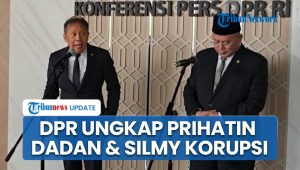 Skandal Korupsi Dadan Cs dan Wamen Imipas: DPR RI Menyatakan Keprihatinan dan Mendorong Para Pembantu RI 1 untuk Menjaga Sikap