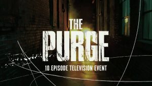 The Purge TV Series Comic-Con Trailer: A Thrilling Look at the USA Network’s New Show in HD